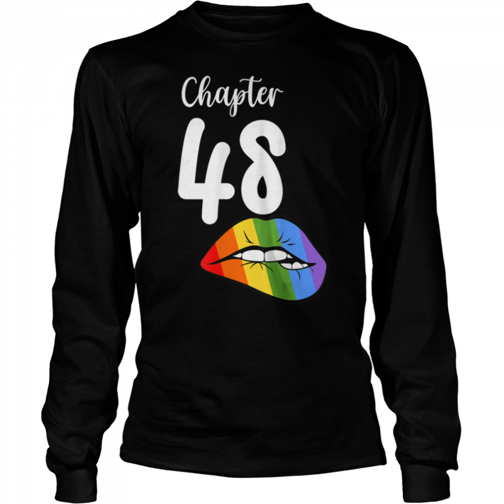 LGBT sexy lips rainbow chapter 48 Birthday celebration T- B09JZXZ6BR Long Sleeved T-shirt