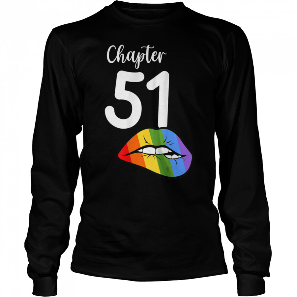 LGBT sexy lips rainbow chapter 51 Birthday celebration T- B09JZXG374 Long Sleeved T-shirt