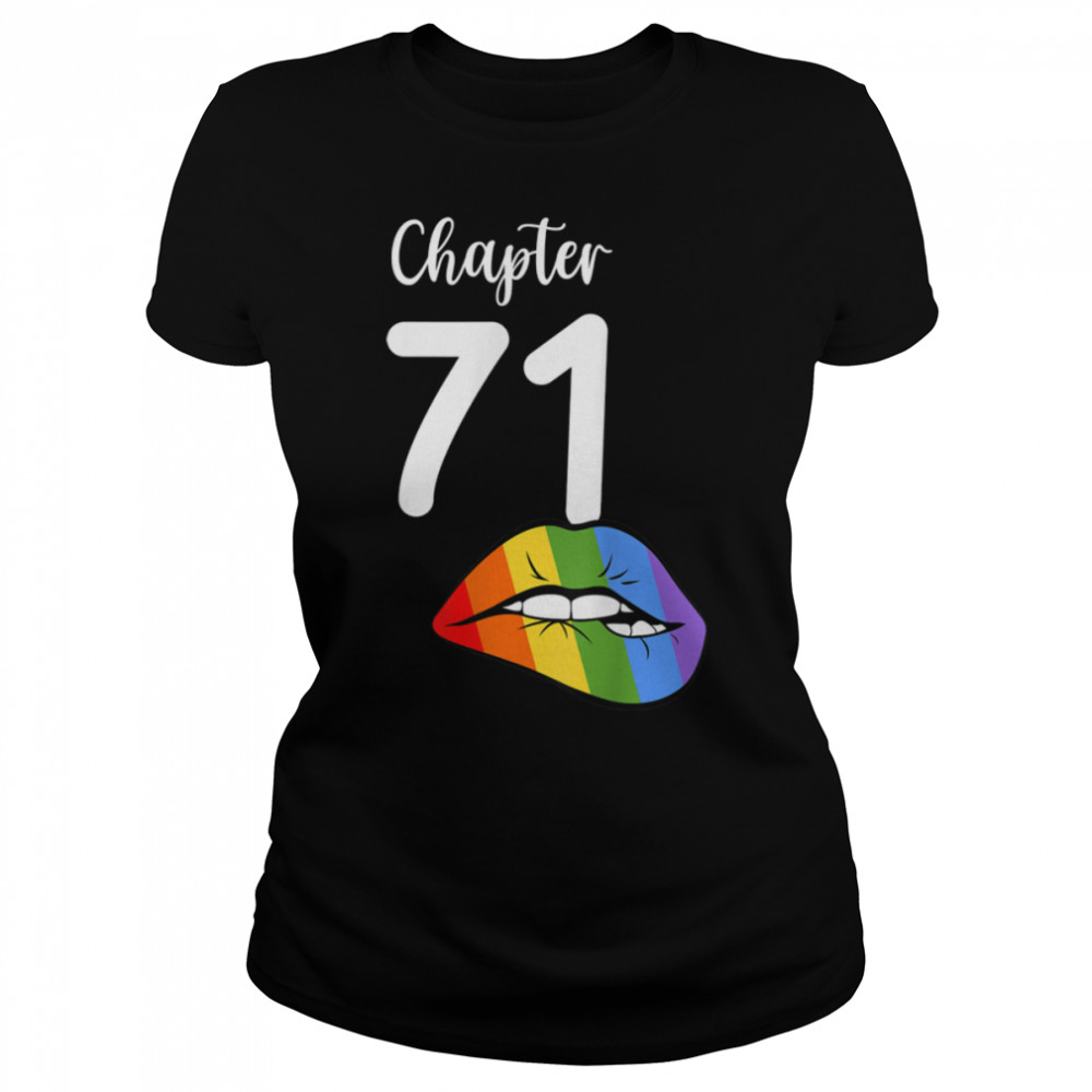 LGBT sexy lips rainbow chapter 71 Birthday celebration T- B09K1CWW54 Classic Women's T-shirt