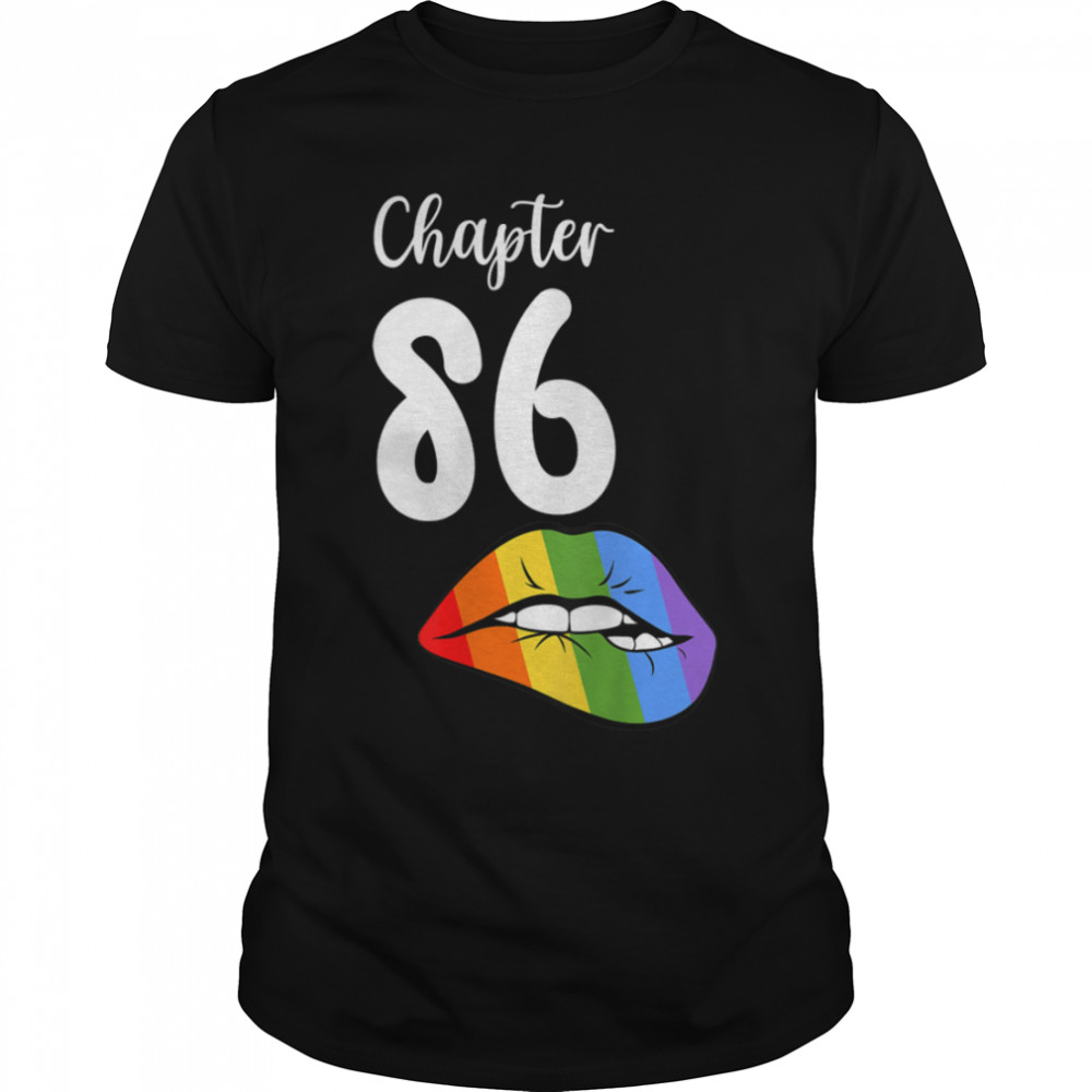 LGBT sexy lips rainbow chapter 86 Birthday celebration T-Shirt B09K1KHBJ8