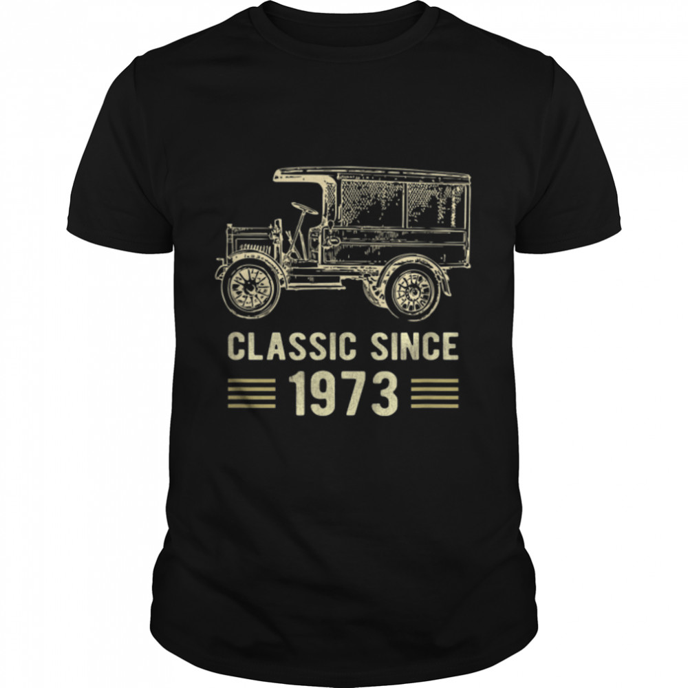 Mens Classic 1973 Vintage Car Truck 49 Year Old Birthday T- B09K49N6ZP Classic Men's T-shirt