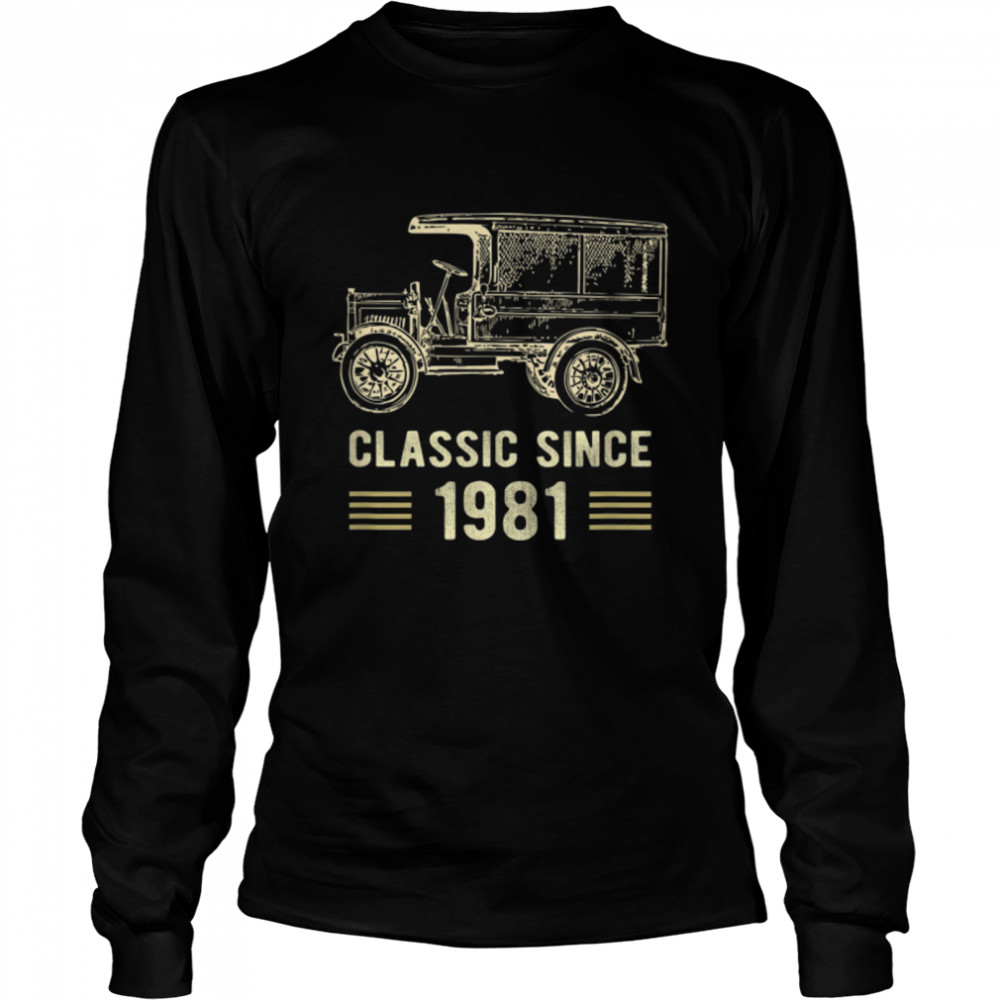 Mens Classic 1981 Vintage Car Truck 41 Year Old Birthday T- B09K49SHBT Long Sleeved T-shirt