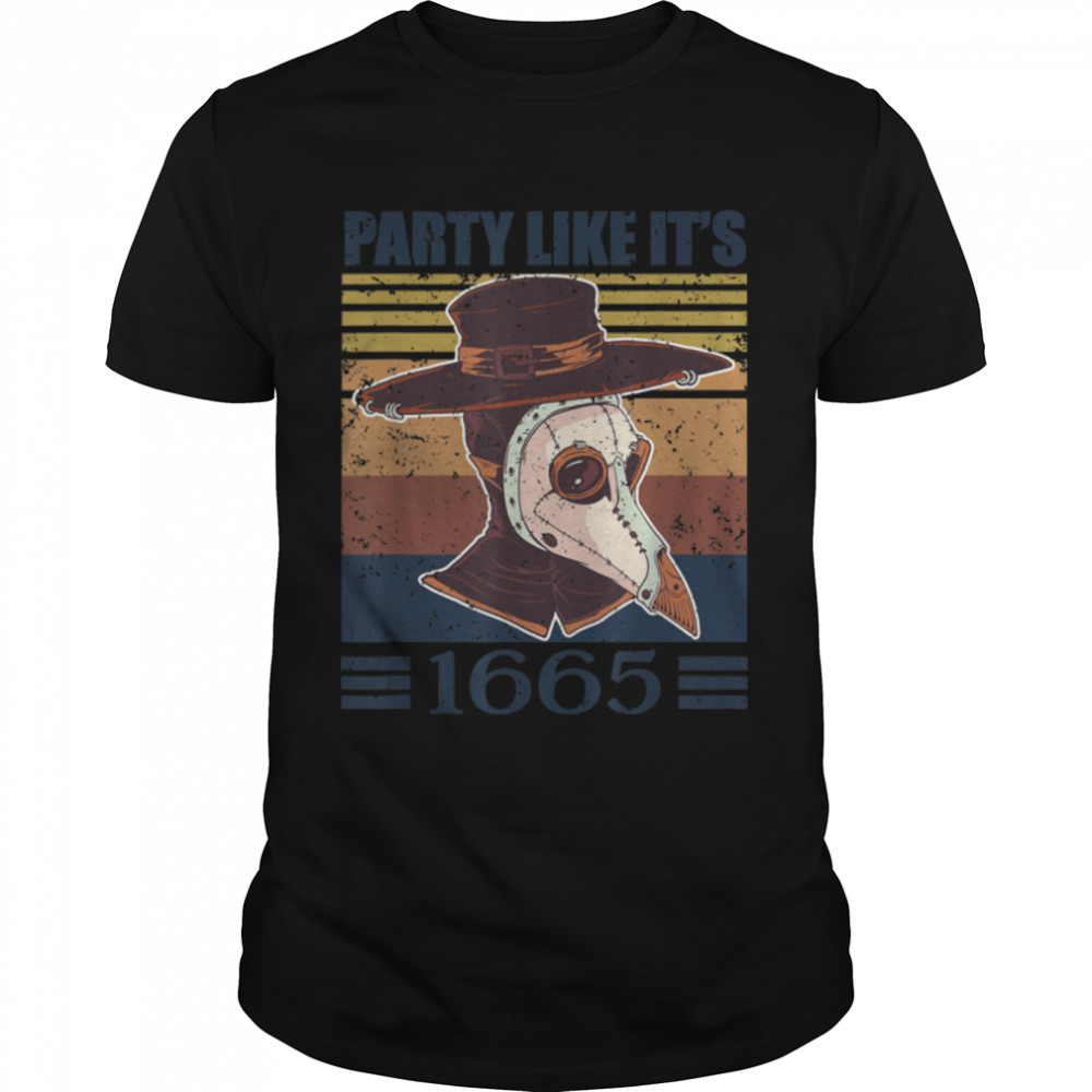 Retro Party Like It's 1665 plague doctor mask T- B09JYC5DRW Classic Men's T-shirt