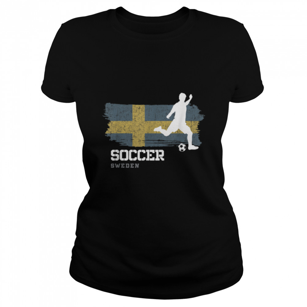 Soccer Sweden Flag Football Team Soccer Player T- B09JZZ5WYV Classic Women's T-shirt