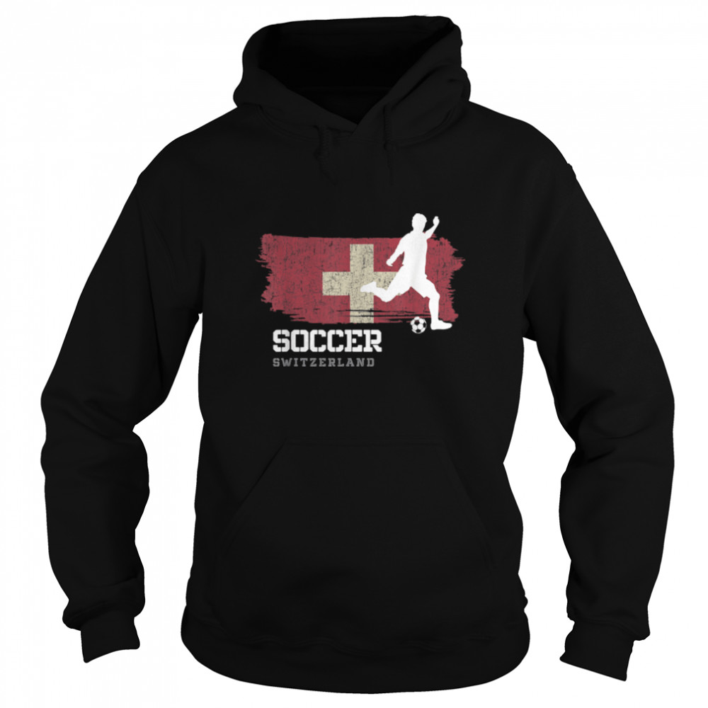 Soccer Switzerland Flag Football Team Soccer Player T- B09K1ZXBRD Unisex Hoodie