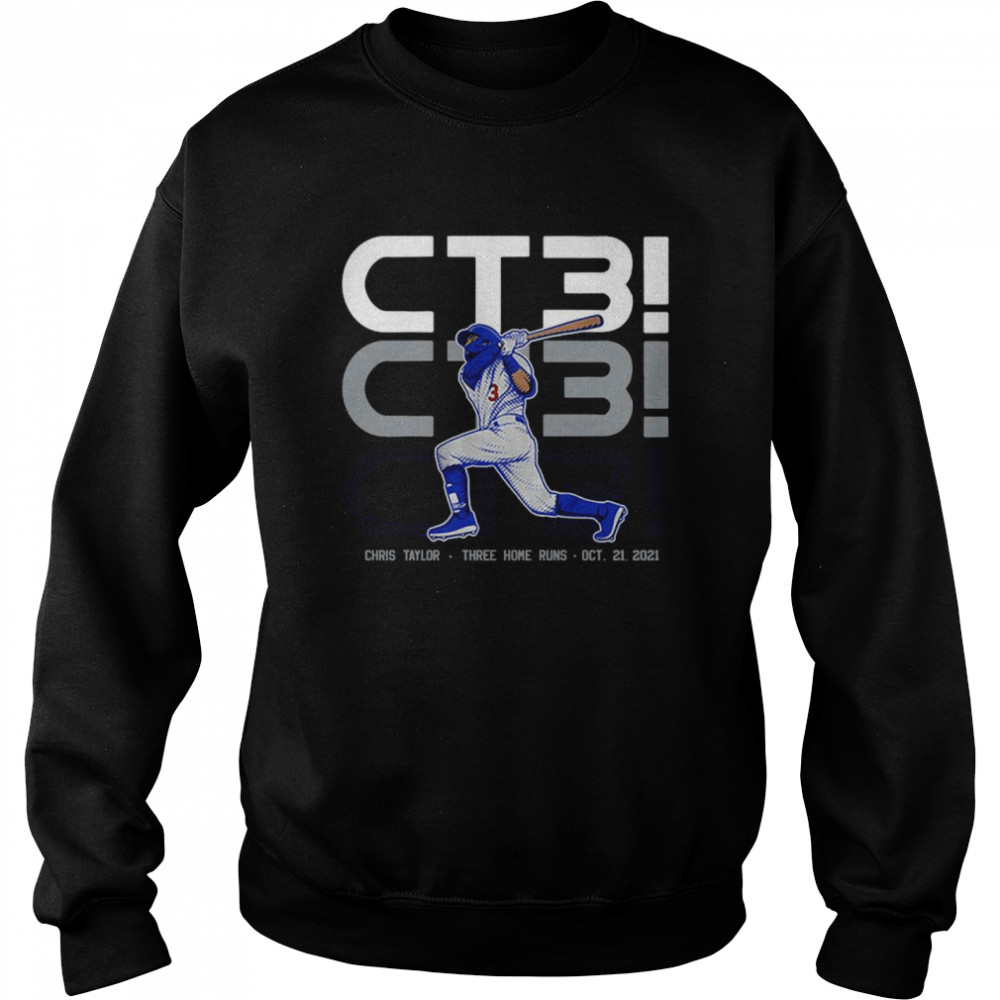 CT3 Chris Taylor Three Home Runs Oct 21 2021 Los Angeles Dodgers Unisex Sweatshirt