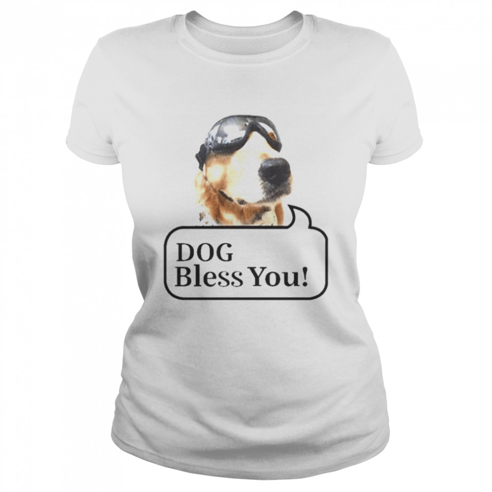 Dog bless you shirt Classic Women's T-shirt