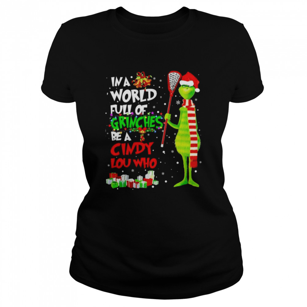 Grinch Santa Hat In a World Full of Grinches Be a Cindy Lou Who Merry Christmas Classic Women's T-shirt