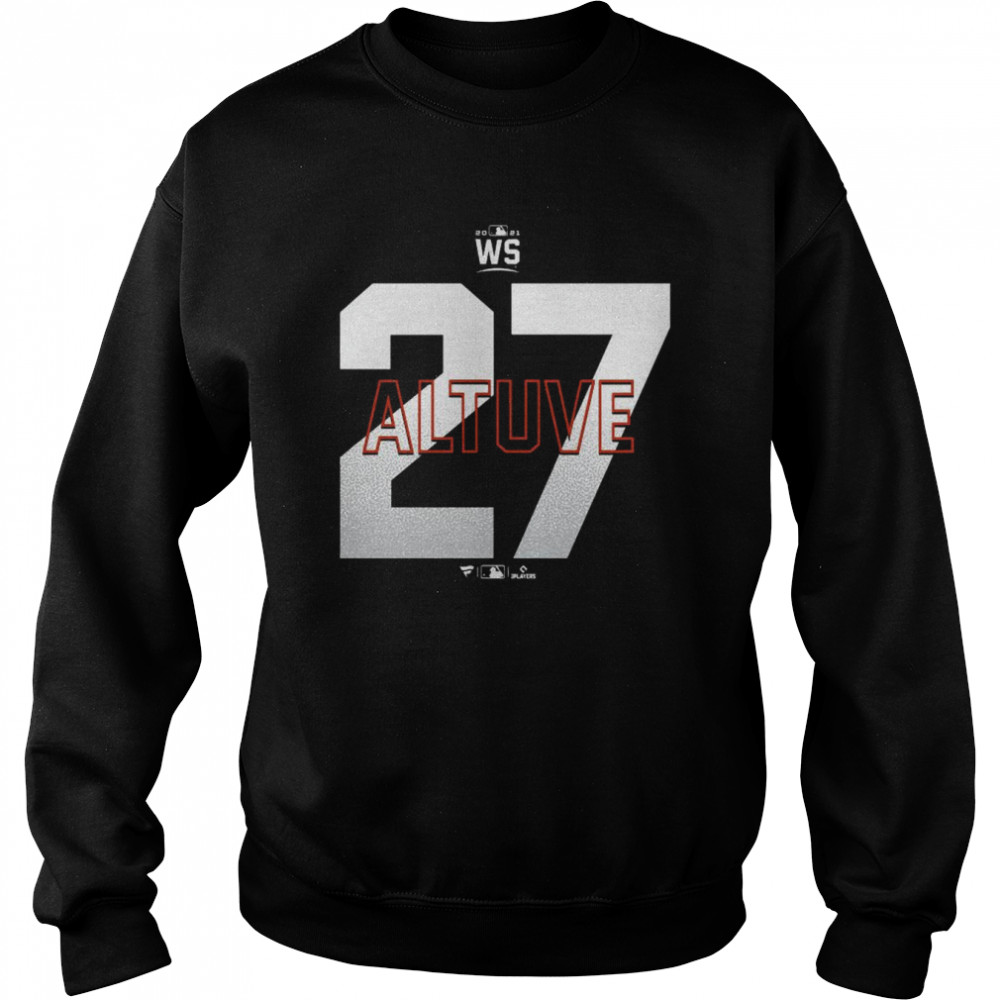 José Altuve #27 2021 World Series Houston Astros Unisex Sweatshirt