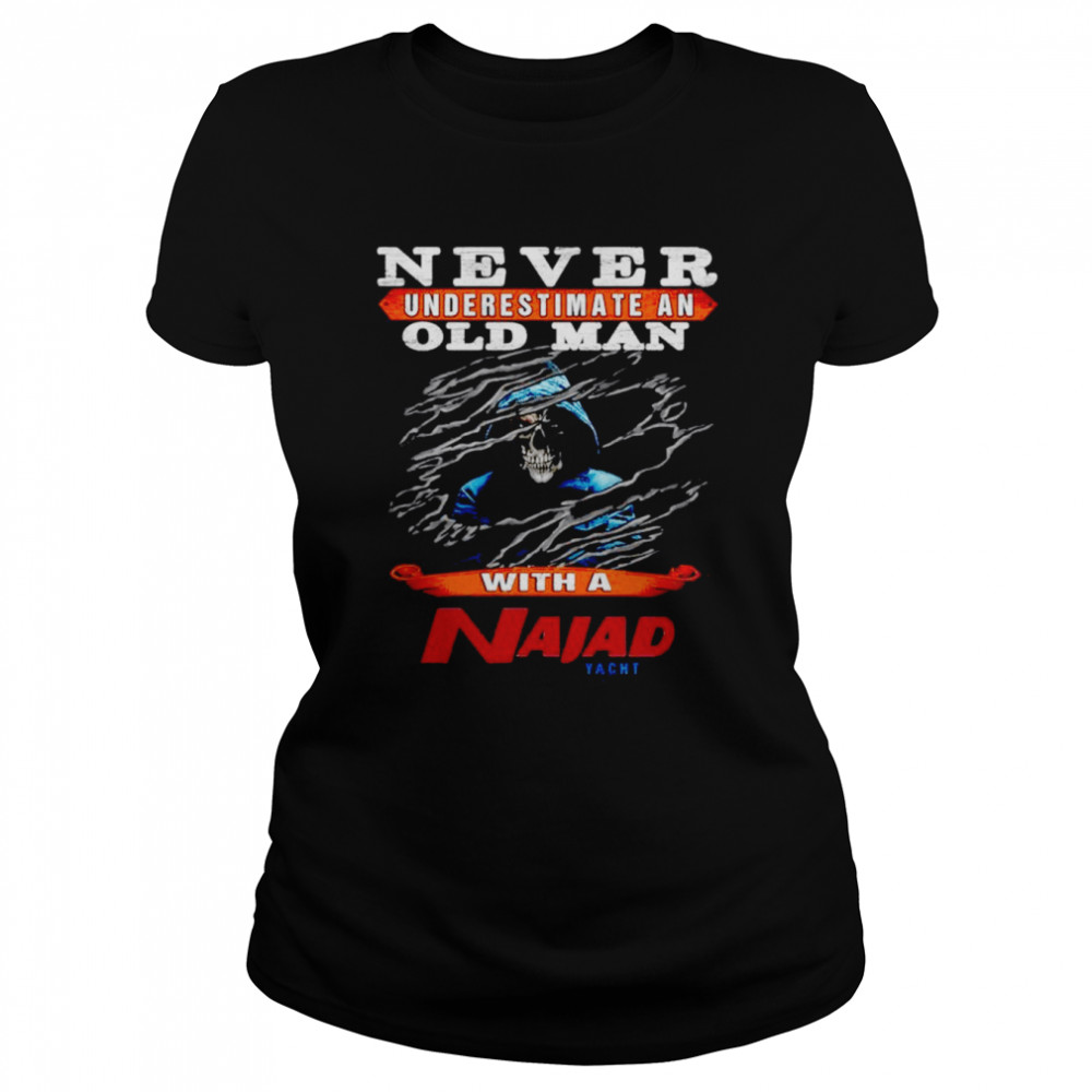 Original never underestimate an old man with a Najad yacht shirt Classic Women's T-shirt