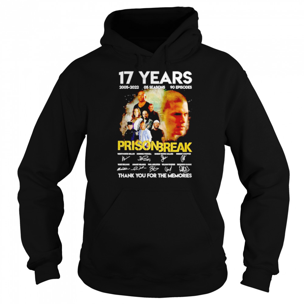 Premium prison Break 17 years thank you for the memories signatures shirt Unisex Hoodie