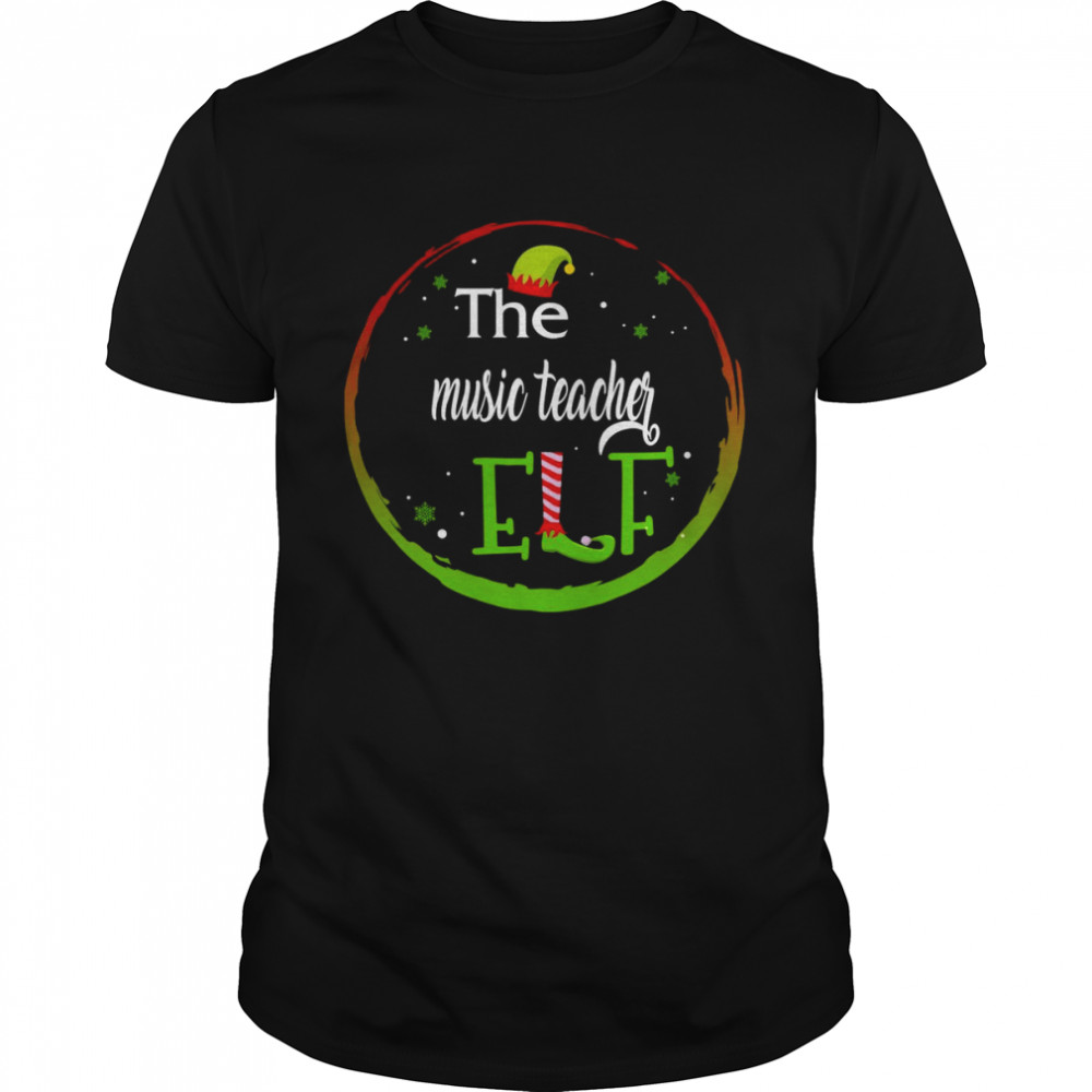 The Music Teacher Elf Christmas shirts