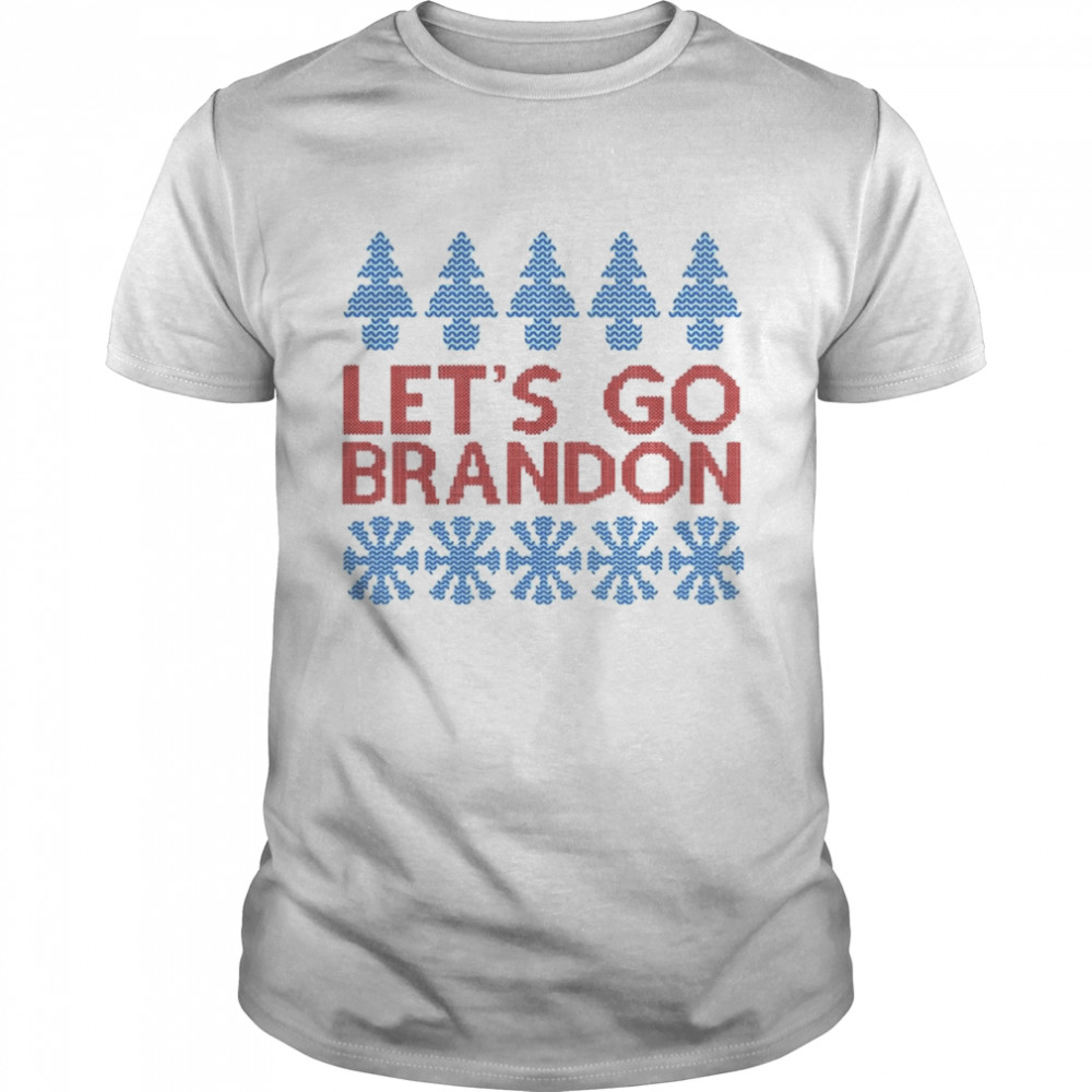 Letss Gos Brandons Uglys Christmass shirts