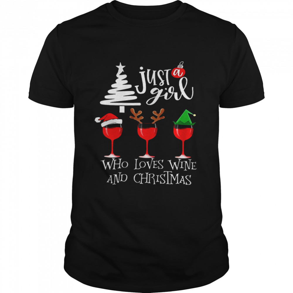 Justs As Girls Whos Lovess Wines Ands Christmass Shirts