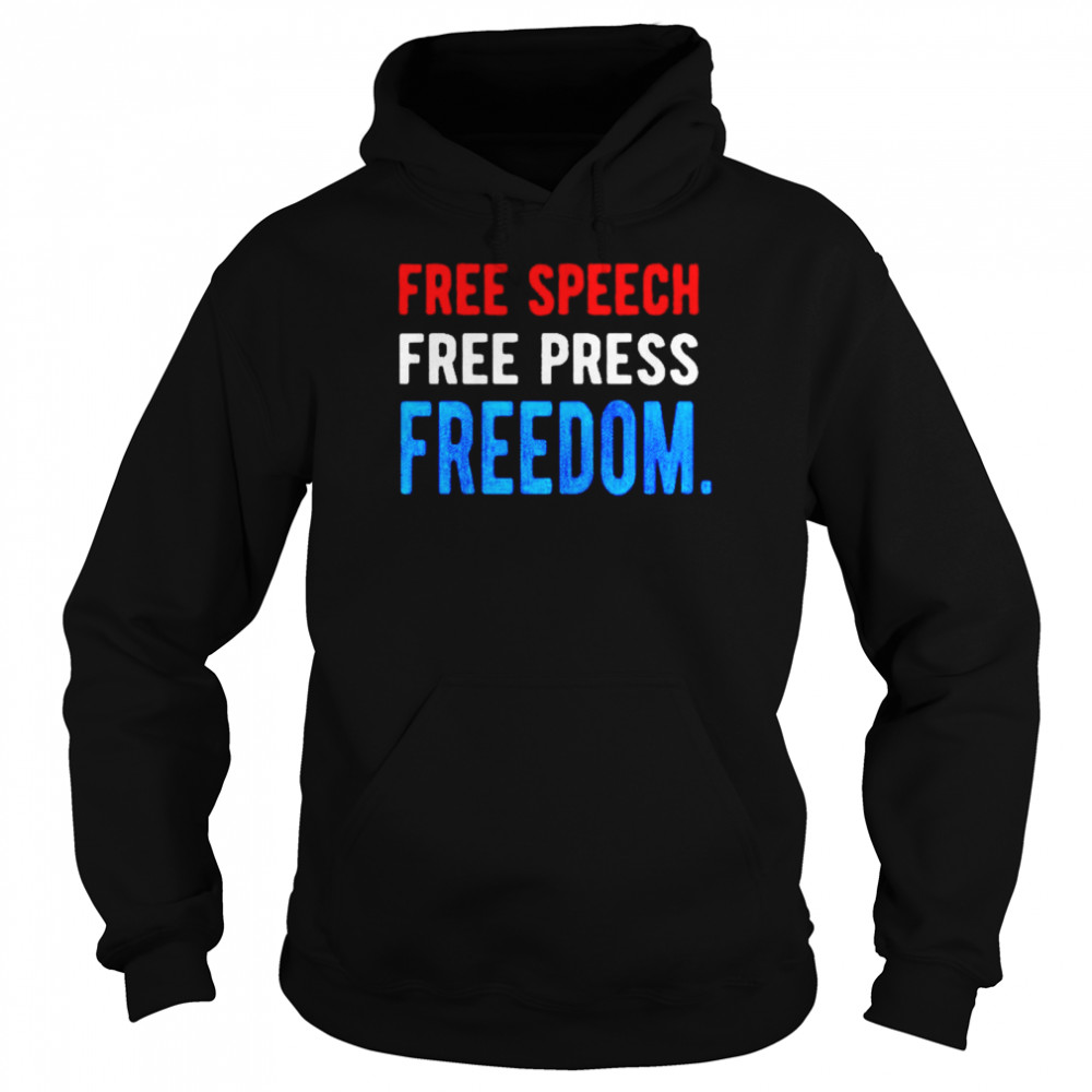 Free speech free press freedom shirt Unisex Hoodie