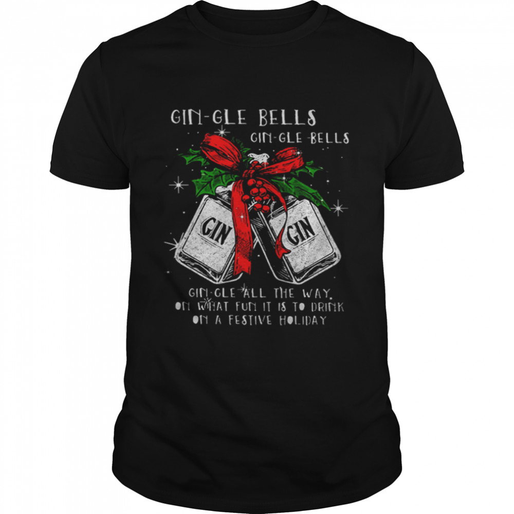 Gin-gle Bells Gin-gle Bells Gin Gin Classic Men's T-shirt