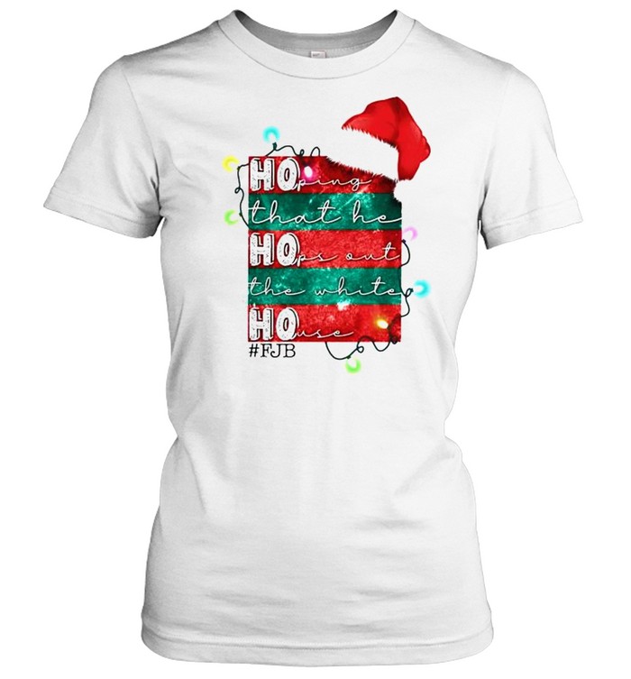 ho Ho Ho hoping that he hops out the white house shirt Classic Women's T-shirt