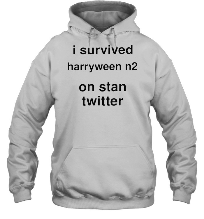 I survived harryween n2 on stan twitter shirt Unisex Hoodie