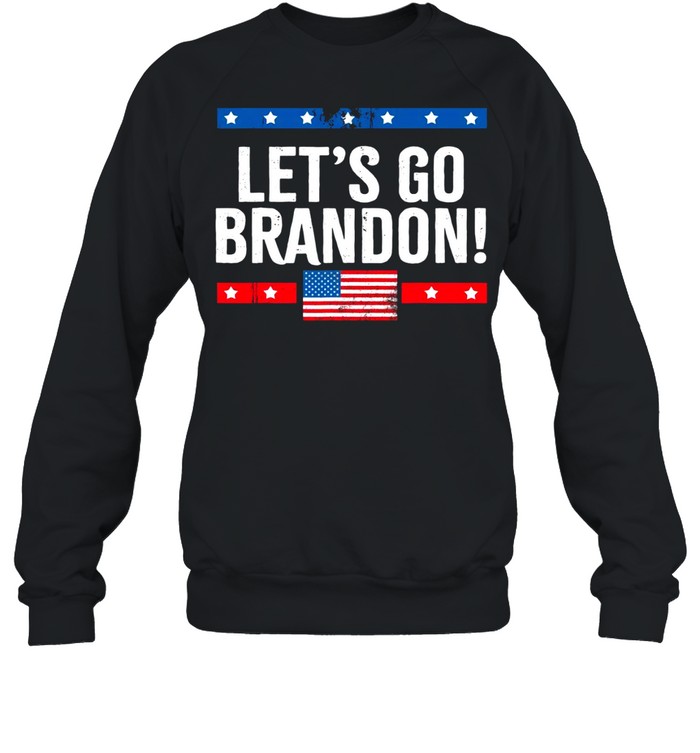 Let’s Go Brandon Conservative Anti Liberal US American Flag Unisex Sweatshirt