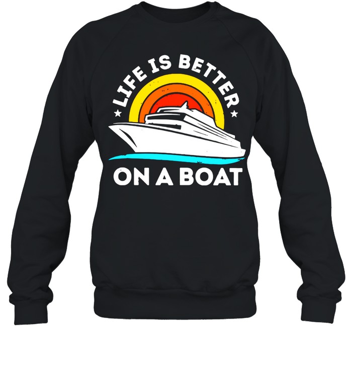 Life Is Better On The Boat Vintage Unisex Sweatshirt