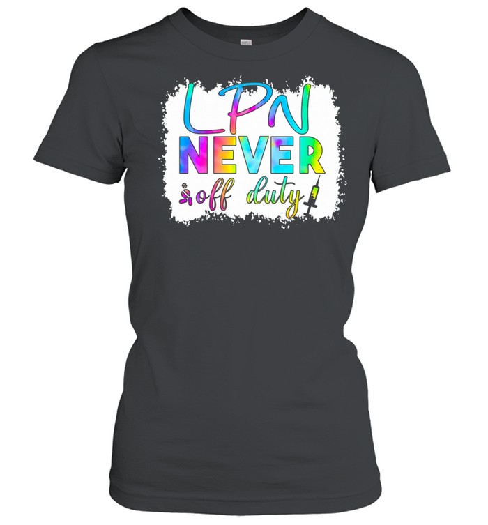 LPN Never Off Duty Color Classic Women's T-shirt