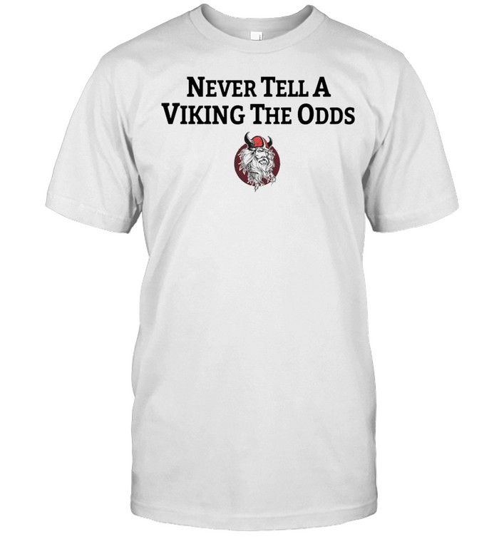 Never Tell A Viking The Odds Classic Men's T-shirt