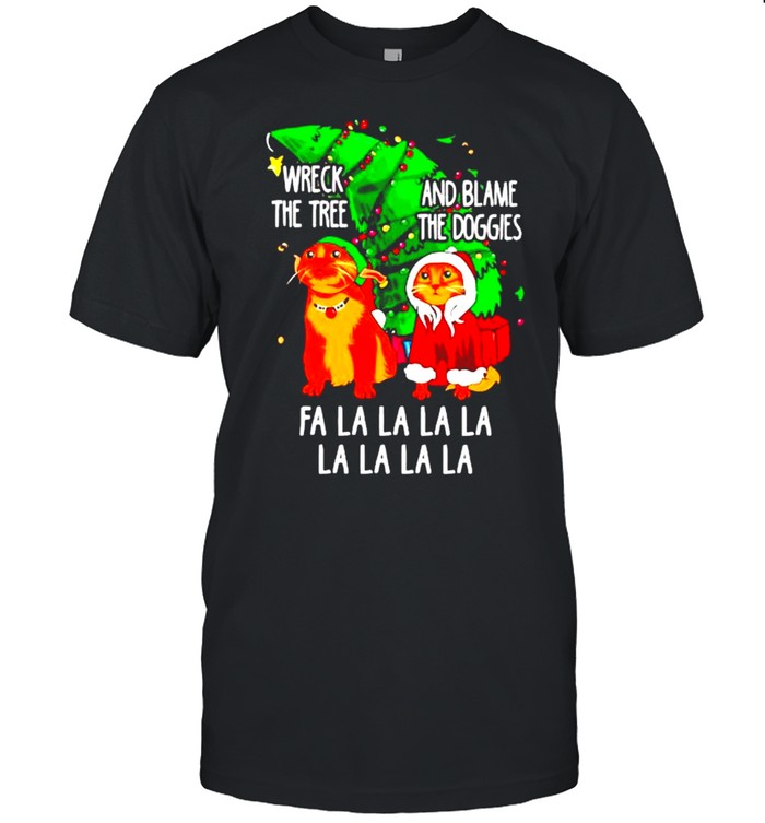 Nice cat wreck the tree and blame the doggies fa la la Christmas sweater Classic Men's T-shirt