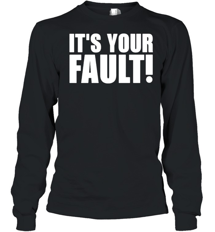 Nikocado Avocado its your fault shirt Long Sleeved T-shirt