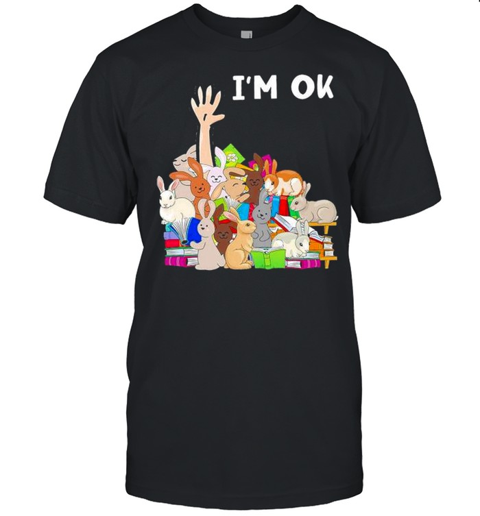 Rabbit I’m ok shirt Classic Men's T-shirt