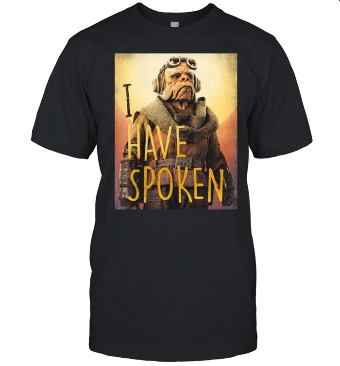 Stars Warss Thes Mandalorians Is Haves Spokens Shirts