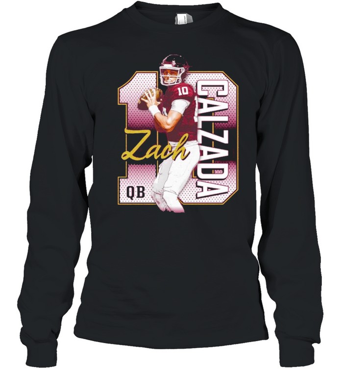 Texas A&M Football Zach Calzada shirt Long Sleeved T-shirt