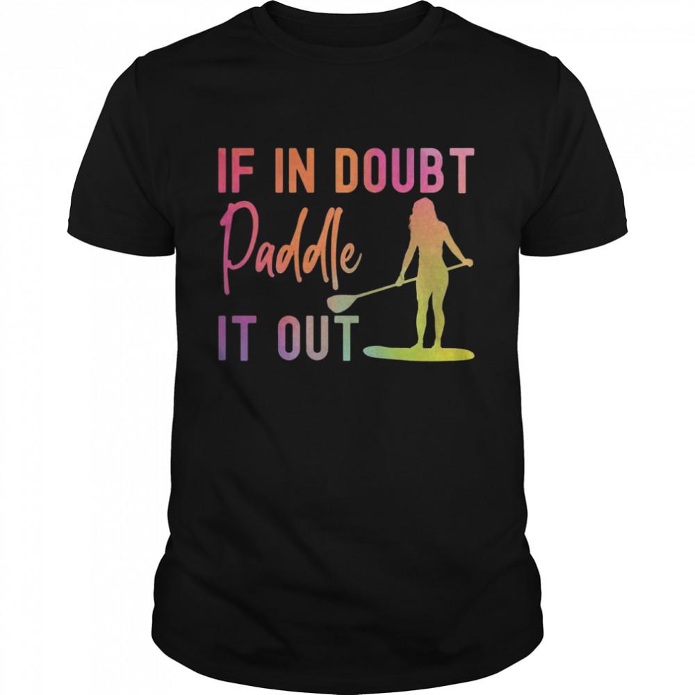 SUP Paddleboard Paddle It Out Girl Watercolor Shirt