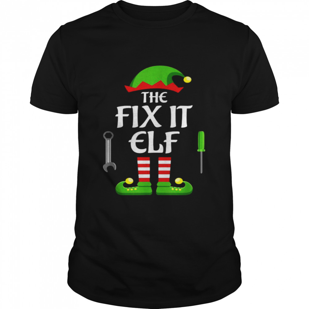 The Fix It Elf Family Matching Group Christmas Shirt