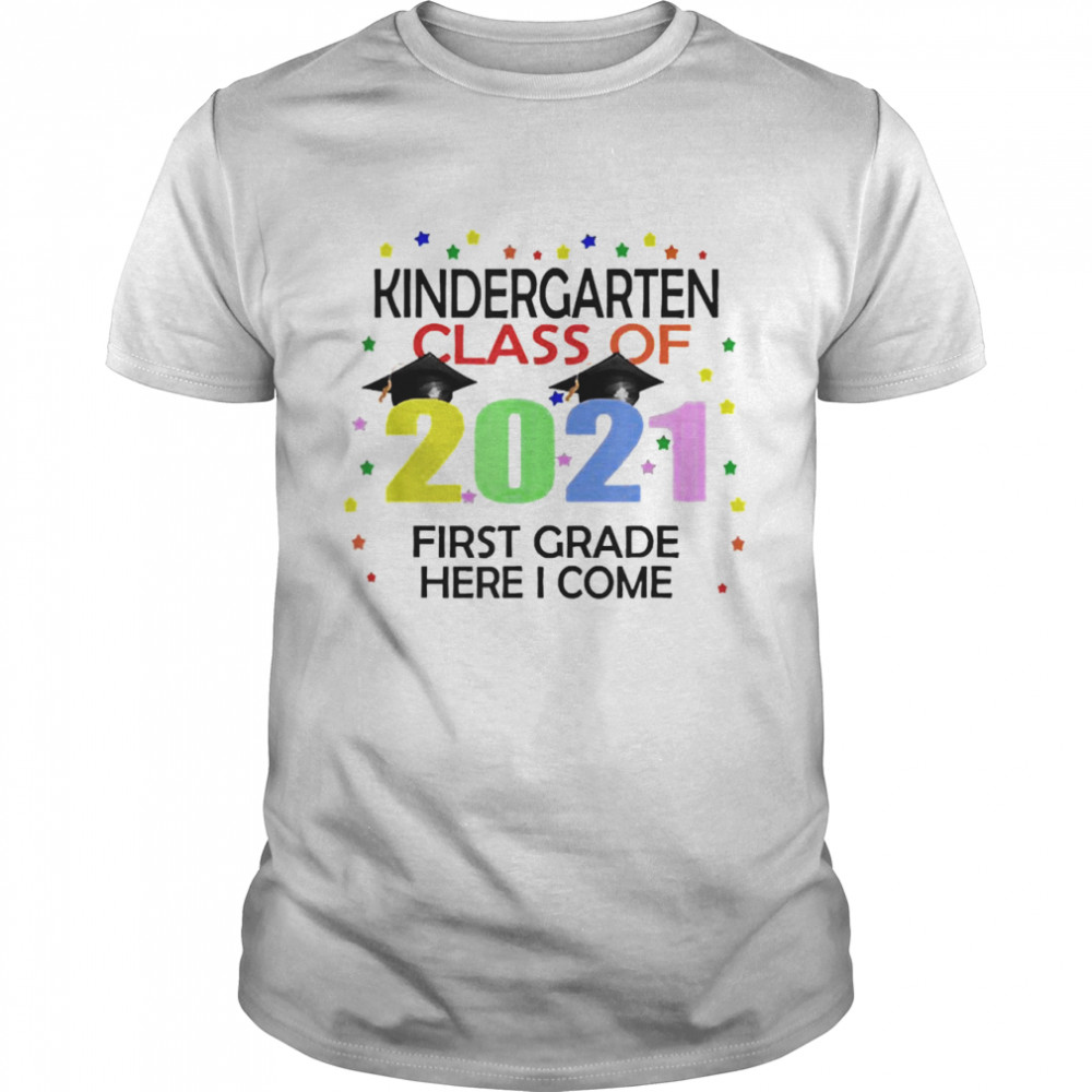 Kindergarten Class Of 2021 First Grade Here I Come T-shirt Classic Men's T-shirt