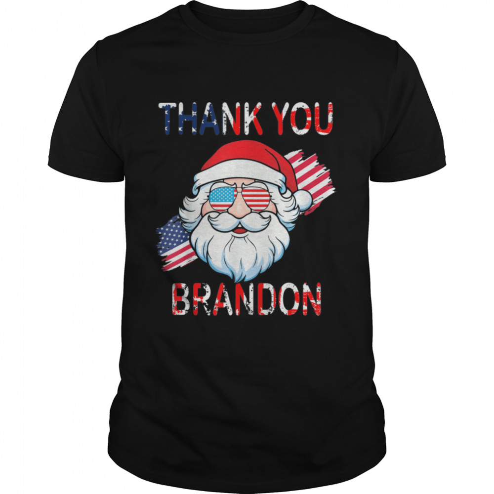 Santas Clauss Thanks Yous Brandons Gos Merrys Christmass T-Shirts