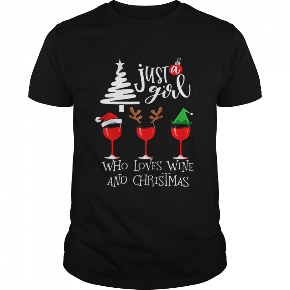 Just a girl who loves wine and christmas shirt Classic Men's T-shirt