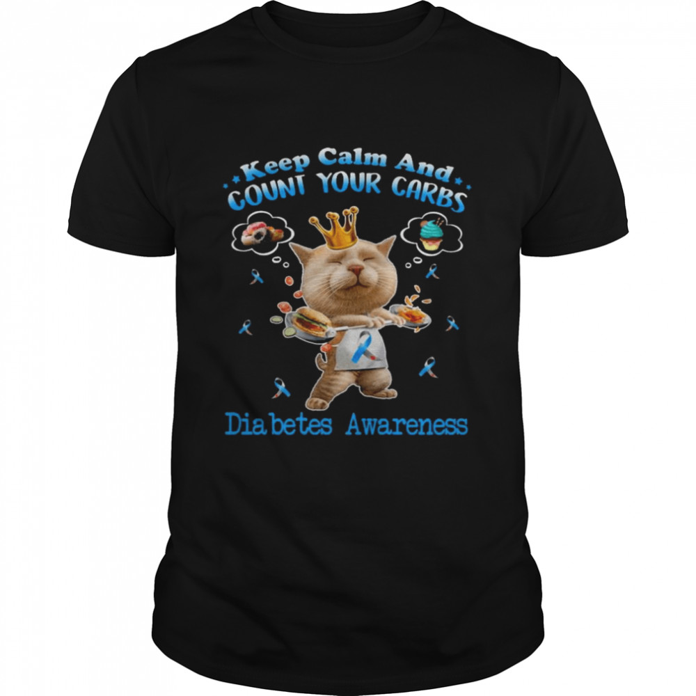 Cat Keep Calm And Count Your Carbs Diabetes Awareness 2021 Shirts