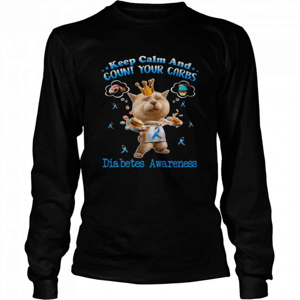 Cat Keep Calm And Count Your Carbs Diabetes Awareness 2021 Long Sleeved T-shirt