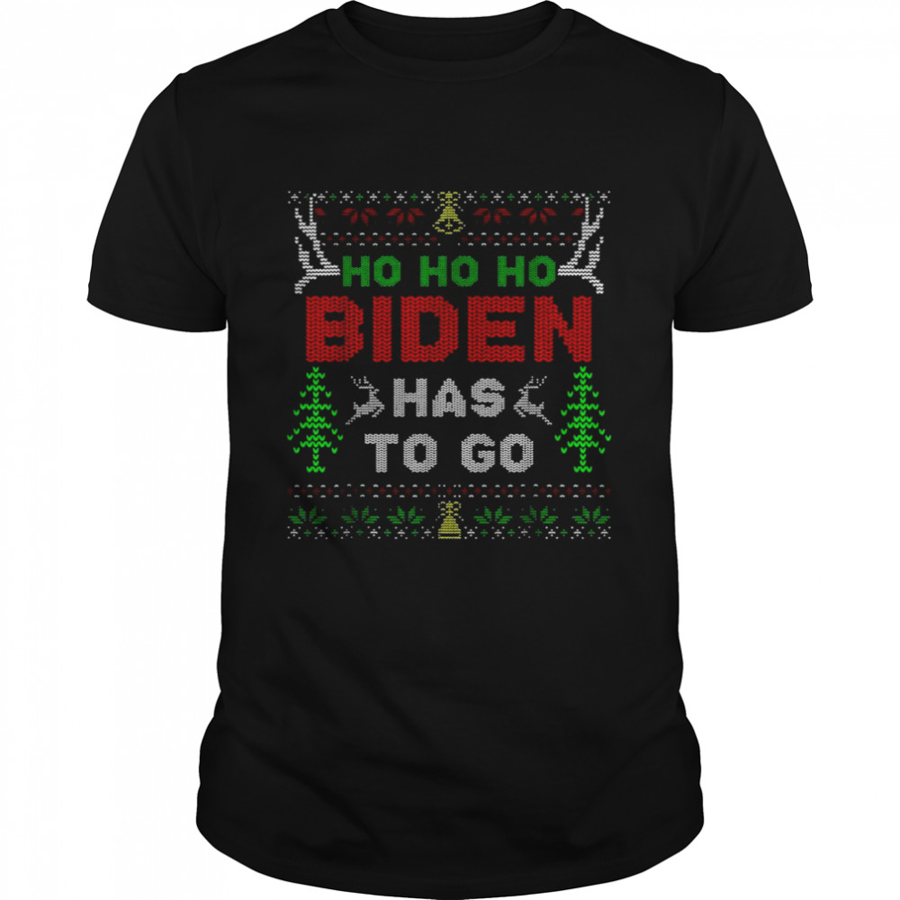 Ho Ho Ho Biden Has To Go Ugly Christmas shirt Classic Men's T-shirt