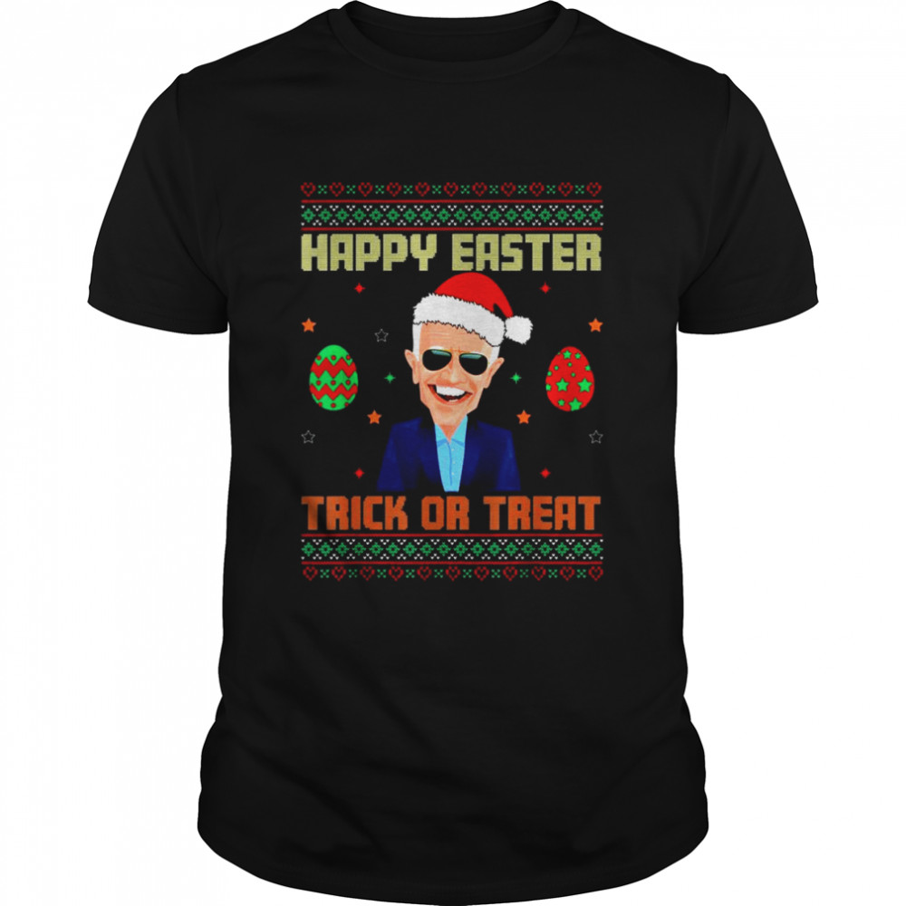 Santa Joe Biden happy easter trick or treat anti Joe Biden Ugly Christmas shirts