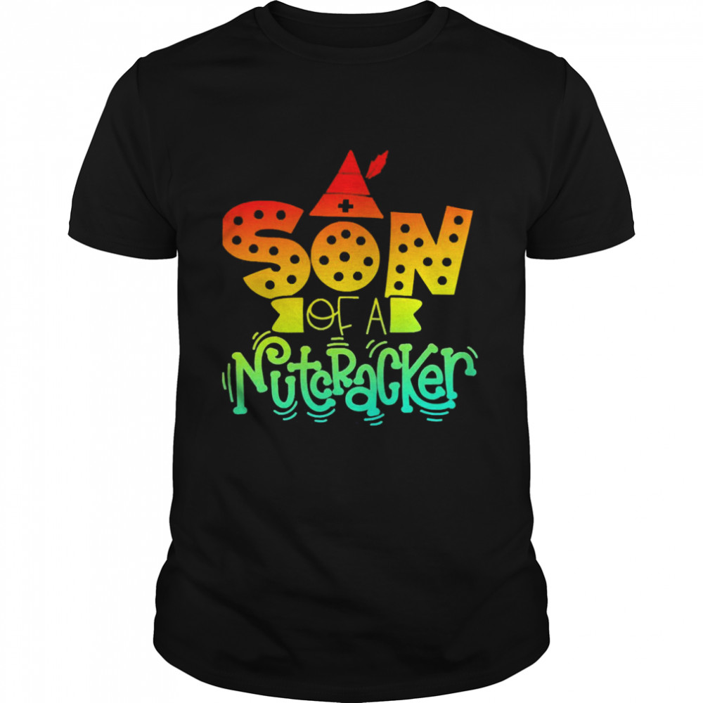 Son Of A Nutcracker T-shirt Classic Men's T-shirt