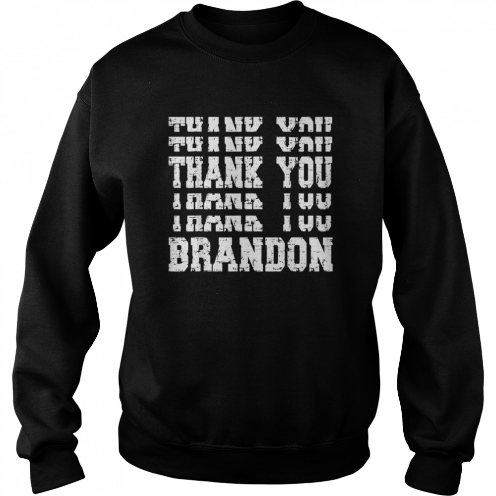 Thank You Brandon Stacked Republican Pro Trump 2021 Unisex Sweatshirt