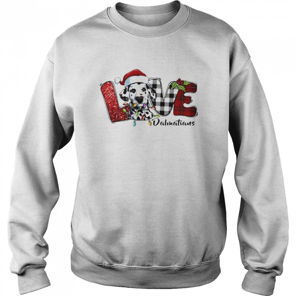 Love Christmas Dalmatians shirt Unisex Sweatshirt