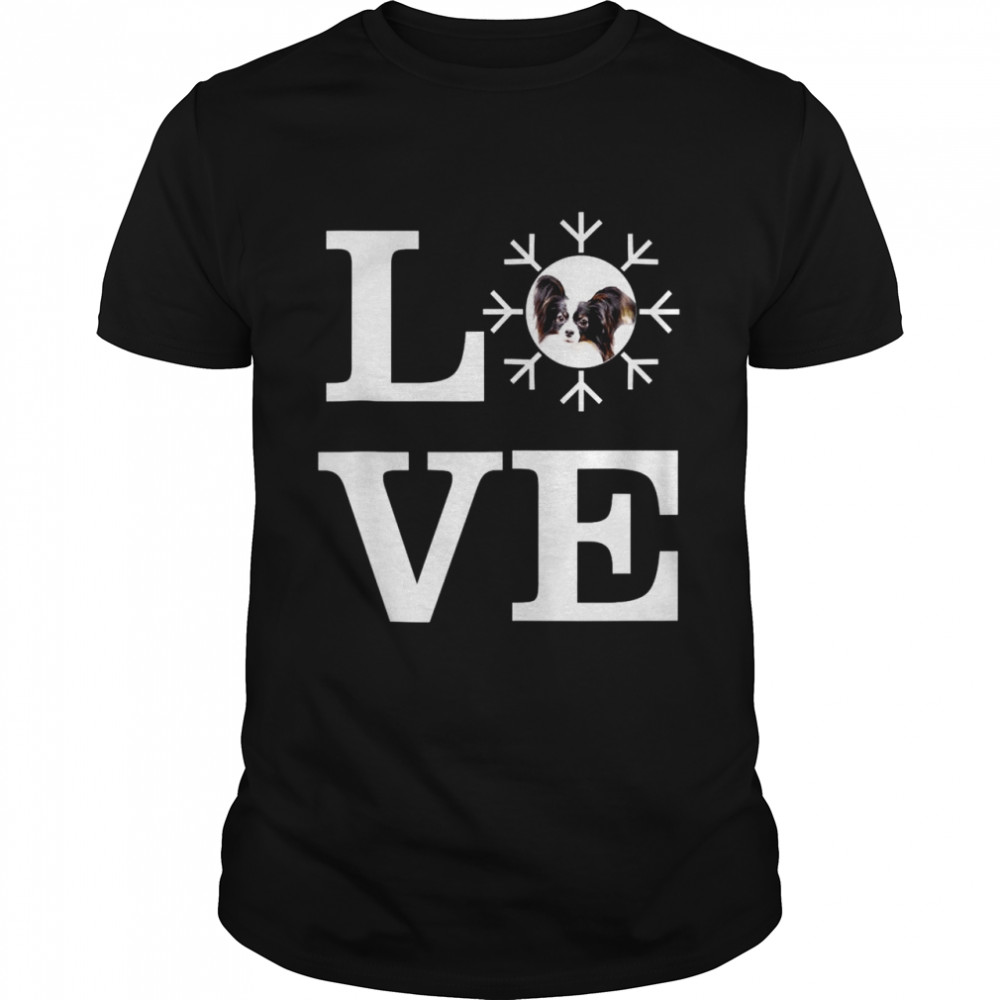 Love Snowflake Dog Papillon Shirts