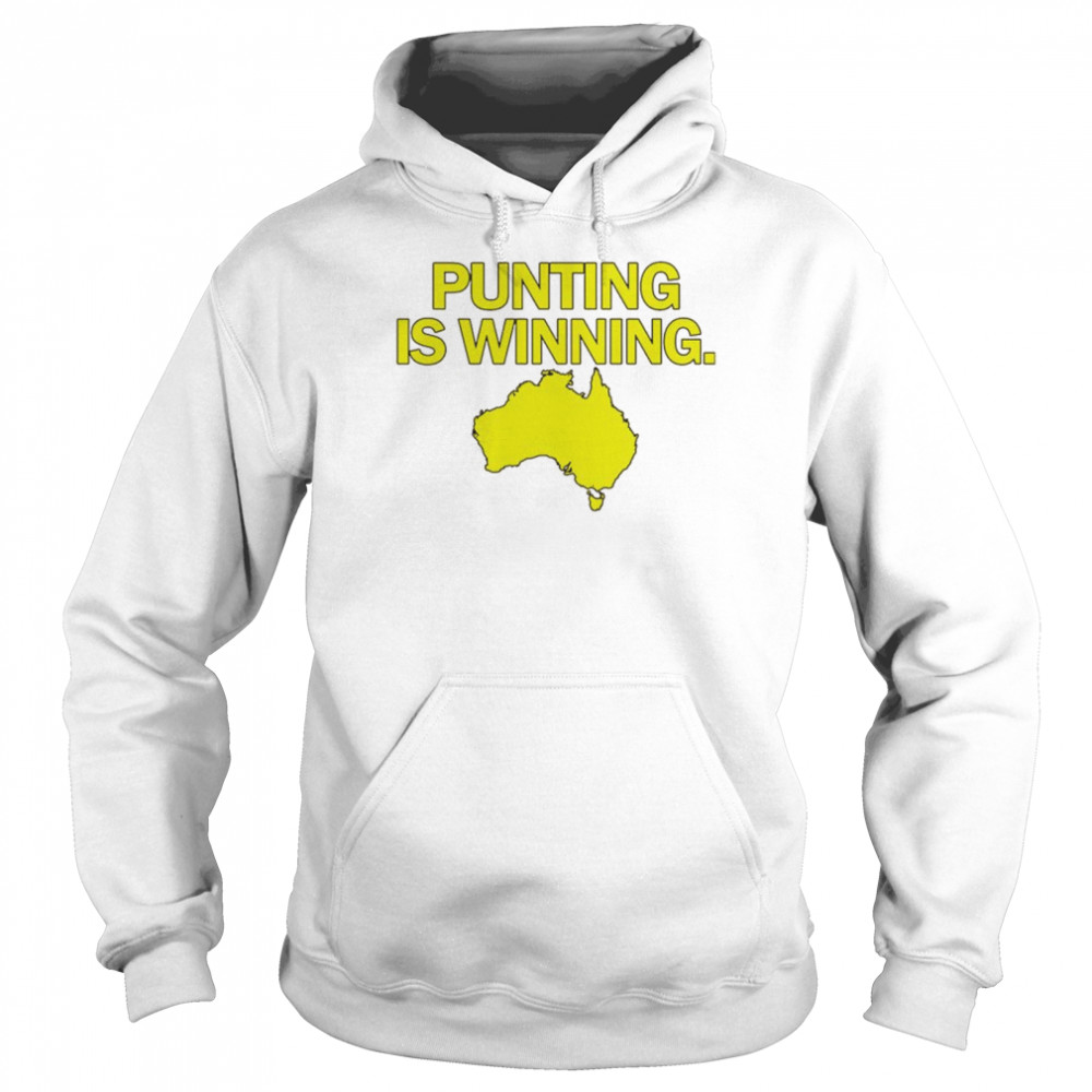 Punting is winning Australia map shirt Unisex Hoodie