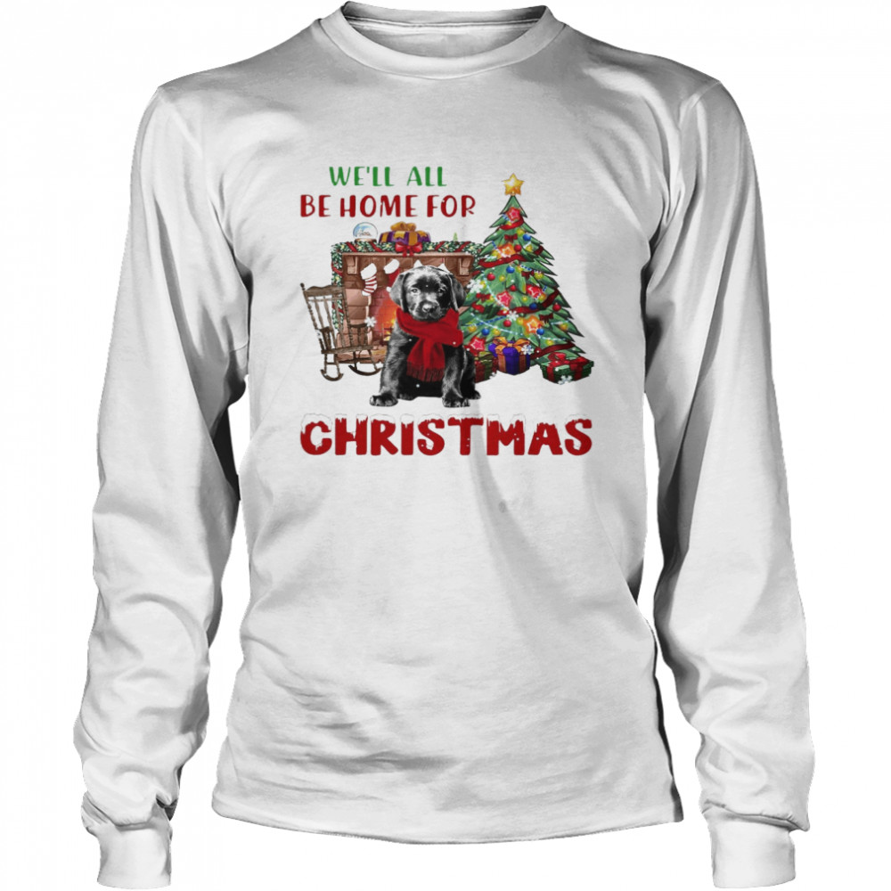 Rottweiler We’ll All Be Home For Christmas Long Sleeved T-shirt