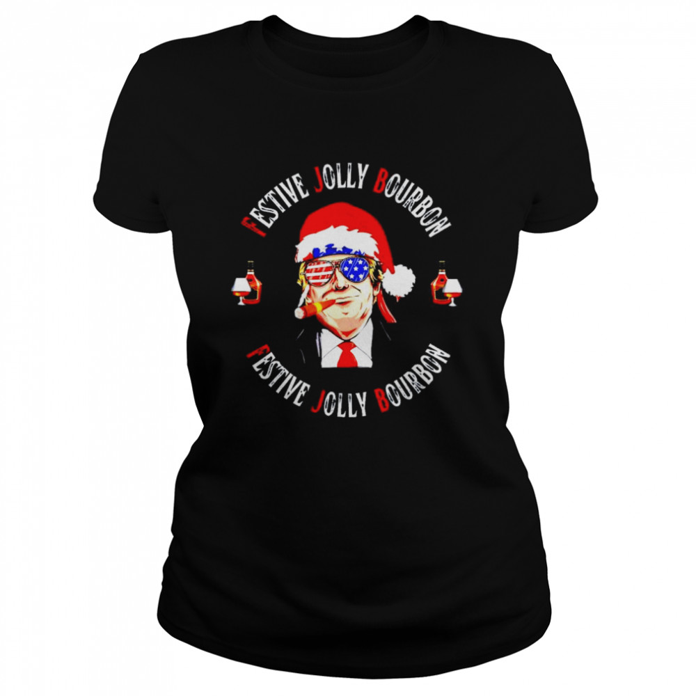 Trump Festive Jolly Bourbon Drinking shirt Classic Women's T-shirt