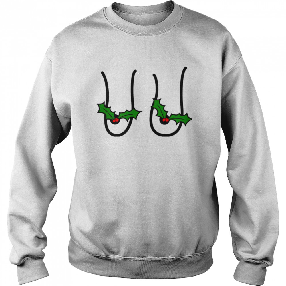 XMas Titty funny shirt Unisex Sweatshirt