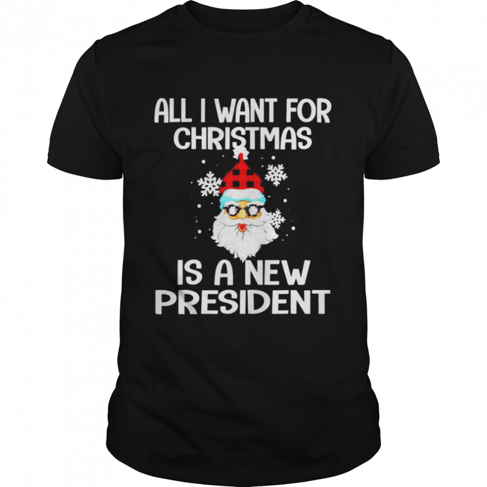 All I Want For Christmas Is A New President Santa T- Classic Men's T-shirt