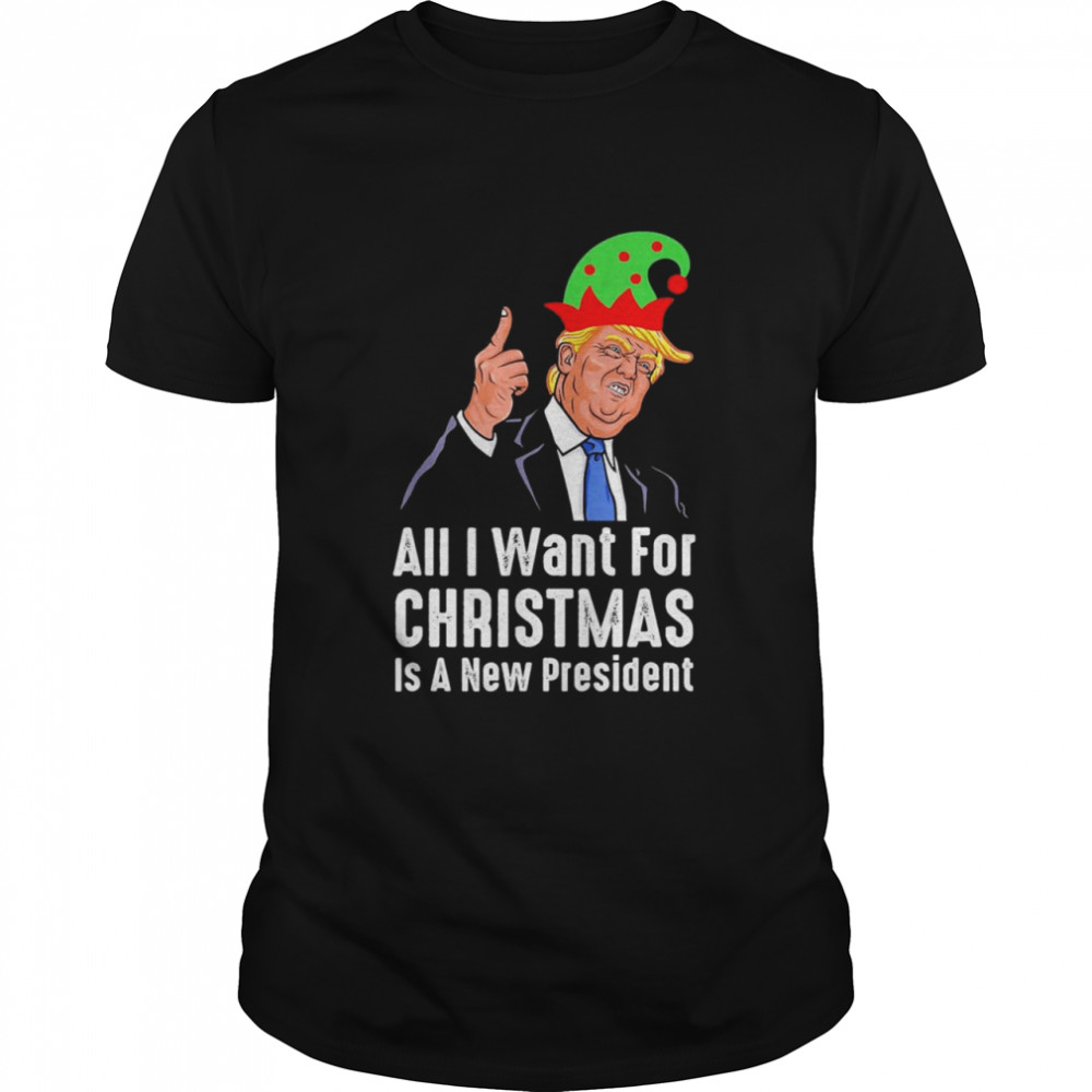 All I Want For Christmas Is A New President Trump Back T- Classic Men's T-shirt